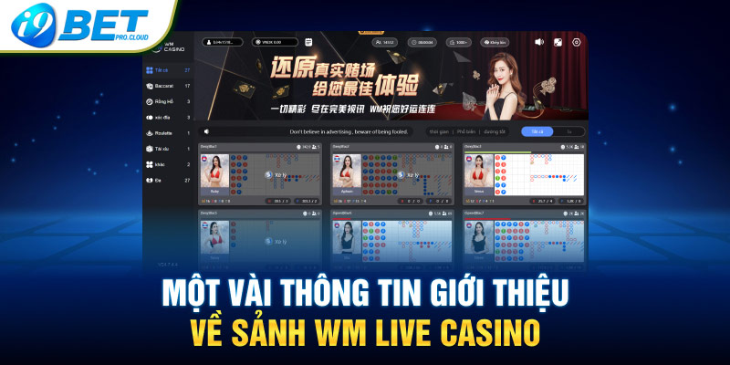 Một vài thông tin giới thiệu về sảnh WM Casino